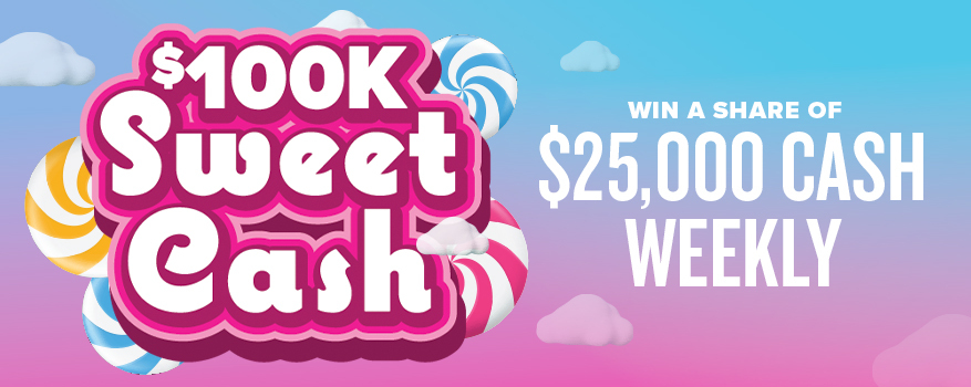  $100,000 SWEET CASH
